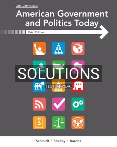 Solutions for American Government and Politics Today Brief 10th Edition by Schmidt cover