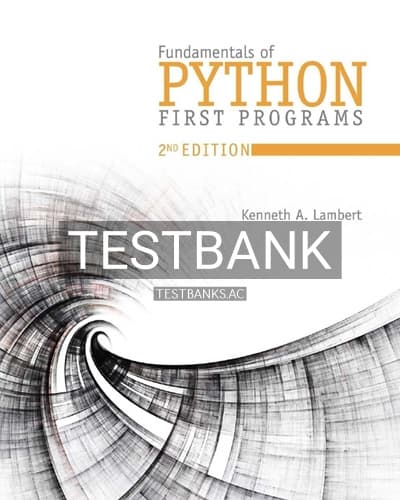 Test Bank for Fundamentals of Python First Programs 2nd Edition by Lambert cover