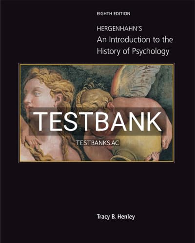 Test Bank for Hergenhahns An Introduction to the History of Psychology 8th Edition by Henley cover