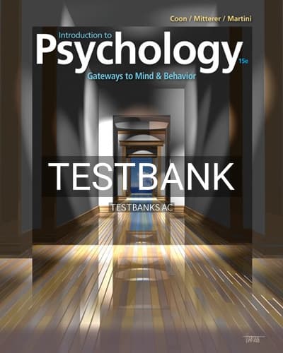 Test Bank for Introduction to Psychology Gateways to Mind and Behavior 15th Edition by Coon cover