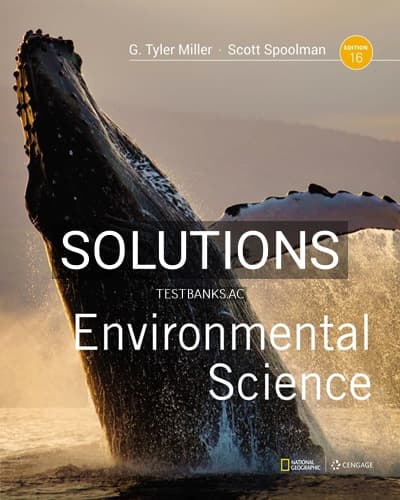 Solutions for Environmental Science 16th Edition by Miller cover