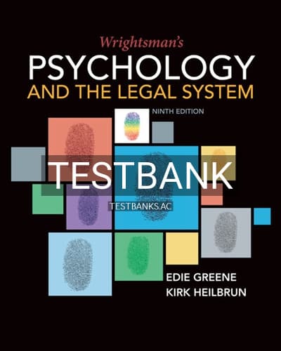 Test Bank for Wrightsmans Psychology and the Legal System 9th Edition by Greene cover