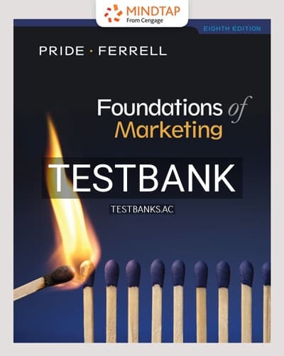 Test Bank for Foundations of Marketing 8th Edition by Pride cover