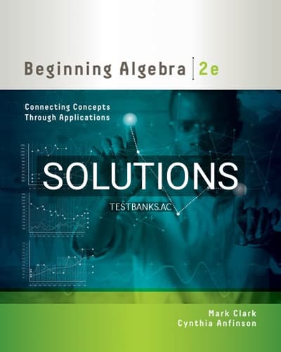 Solutions for Beginning Algebra Connecting Concepts through Applications 2nd Edition by Clark cover