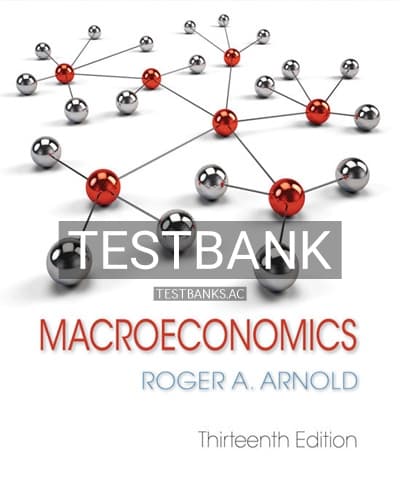 Test Bank for Macroeconomics 13th Edition by Arnold cover