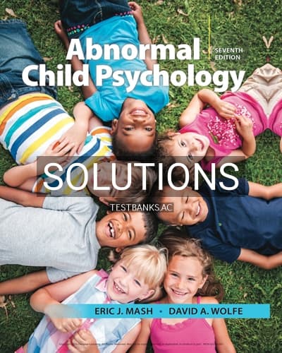 Solutions for Abnormal Child Psychology 7th Edition by Mash cover