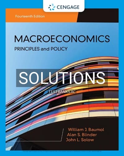 Solutions for Macroeconomics Principles & Policy 14th Edition by Baumol cover