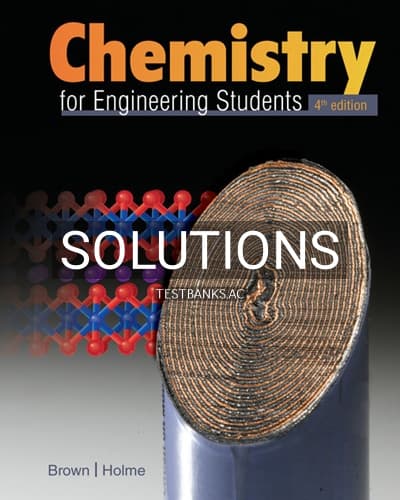 Solutions for Chemistry for Engineering Students 4th Edition by Brown cover