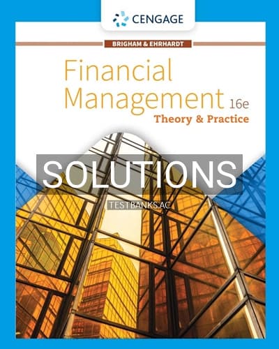 Solutions for Financial Management Theory & Practice 16th Edition by Brigham cover