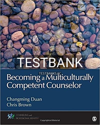 Test Bank for Becoming a Multiculturally Competent Counselor 1st Edition by Duan cover
