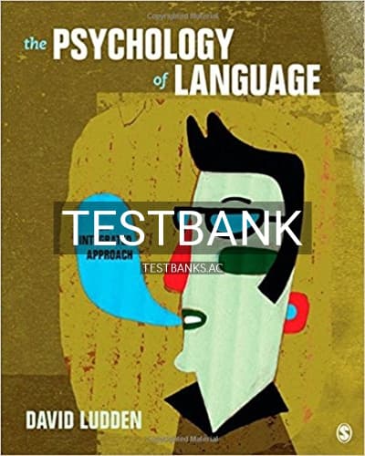 Test Bank for Psychology of Language An Integrated Approach 1st Edition by Luuden cover
