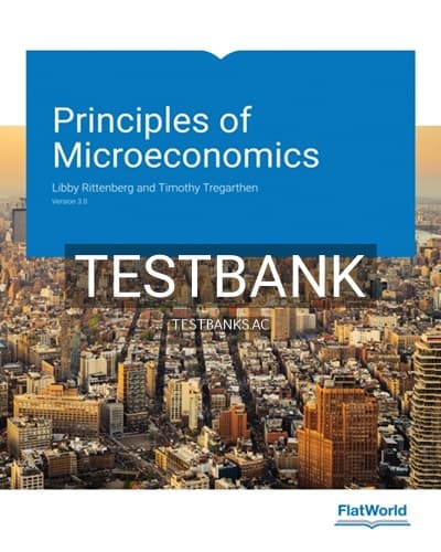 Test Bank for Principles of Microeconomics Version 3 0 3rd Edition by Rittenberg cover
