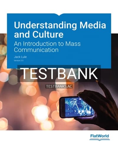 Cover for Test Bank for Understanding Media and Culture An Introduction to Mass Communication Version 2 0 2nd Edition by Lule