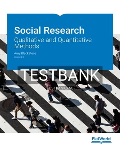 Test Bank for Social Research Qualitative and Quantitative Methods 2nd Edition by Blackstone cover