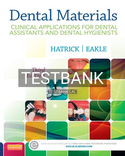 Test Bank for Dental Materials 3rd Edition by Hatrick cover