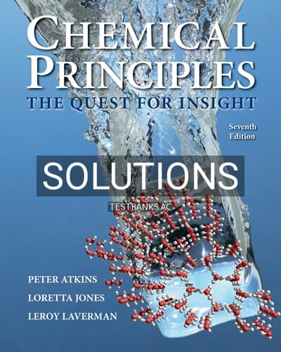 Solutions for Chemical Principles The Quest for Insight 7th Edition by Atkins cover