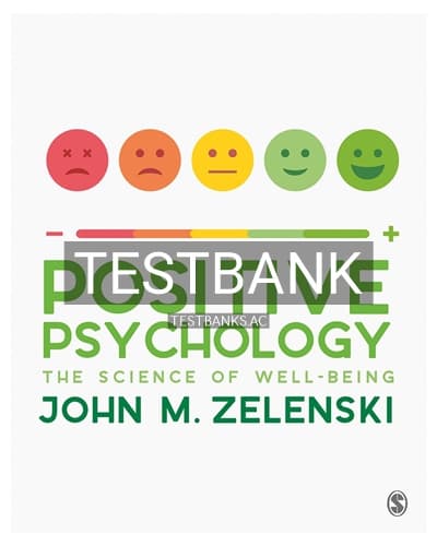 Test Bank for Positive Psychology 1st Edition by Zelenski cover