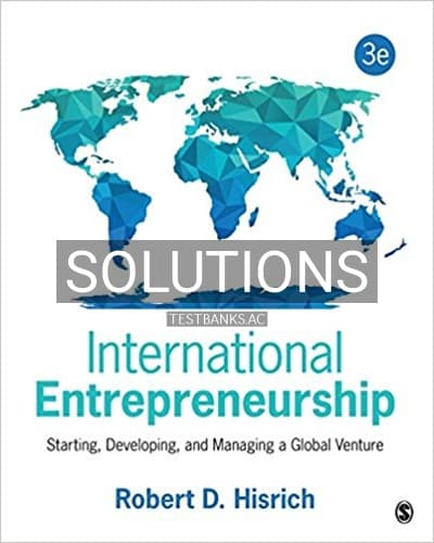 Solutions for International Entrepreneurship Starting Developing and Managing a Global Venture 3rd Edition by Hisrich cover