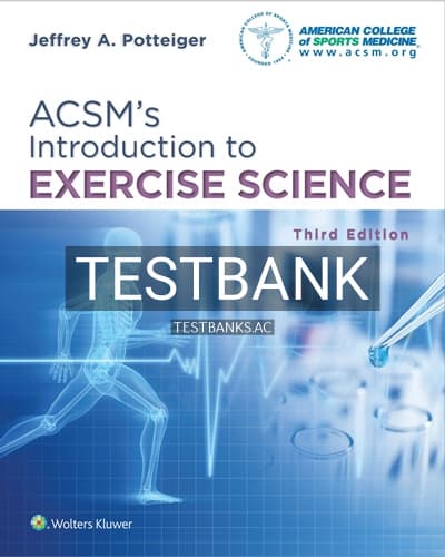 Cover for Test Bank for ACSM’s Introduction to Exercise Science 3rd Edition by Potteiger