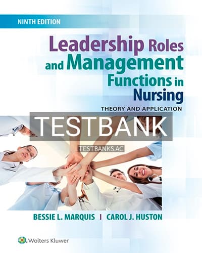 Test Bank for Leadership Roles and Management Functions in Nursing 9th Edition by Marquis cover