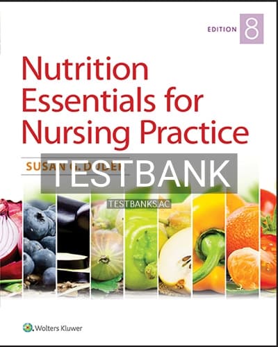 Test Bank for Nutrition Essentials for Nursing Practice 8th Edition by Dudek cover