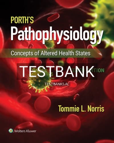 Test Bank for Porth’s Pathophysiology 10th Edition by Norris cover