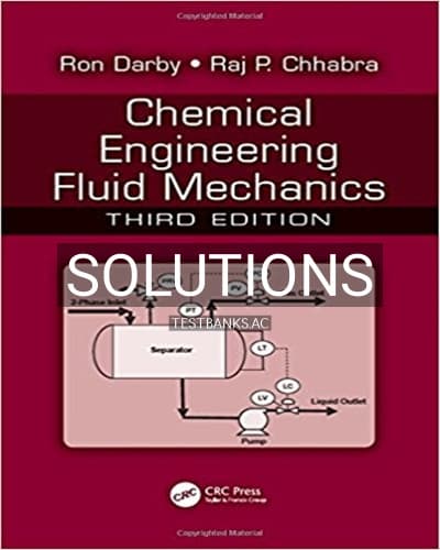 Solutions for Chemical Engineering Fluid Mechanics 3rd Edition by Darby cover