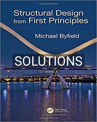 Solutions for Structural Design from First Principles 1st Edition by Byfield cover