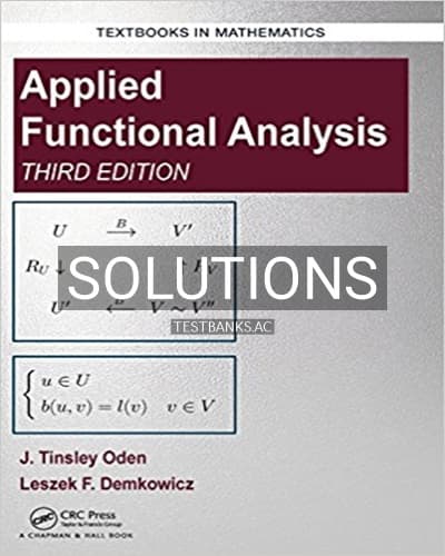 Solutions for Applied Functional Analysis 3rd Edition by Oden cover