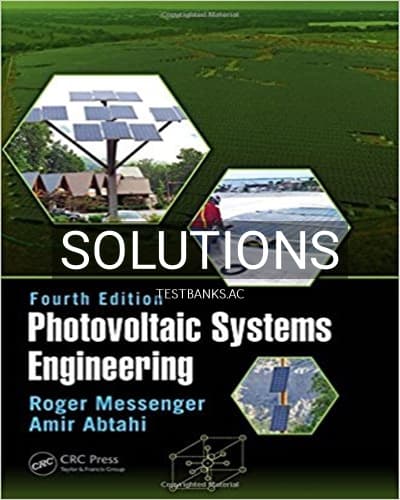 Solutions for Photovoltaic Systems Engineering 4th Edition by Messenger cover