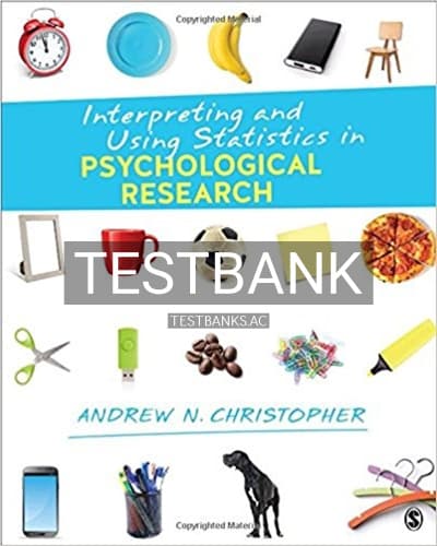 Test Bank for Interpreting and Using Statistics in Psychological Research 1st Edition by Christopher cover