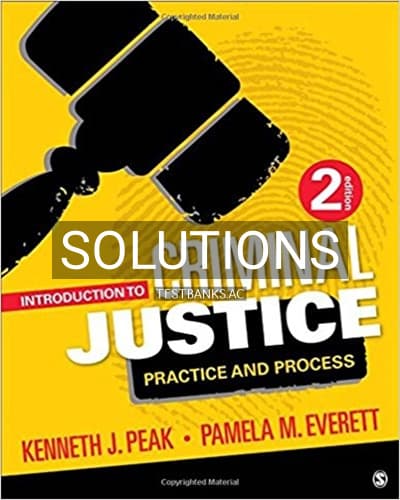 Solutions for Introduction to Criminal Justice Practice and Process 2nd Edition by Peak cover