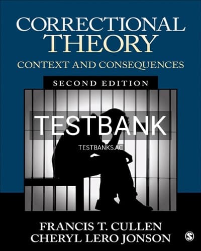 Test Bank for Correctional Theory 2nd Edition by Cullen cover