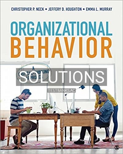 Solutions for Organizational Behavior A Critical Thinking Approach 1st Edition by Neck cover