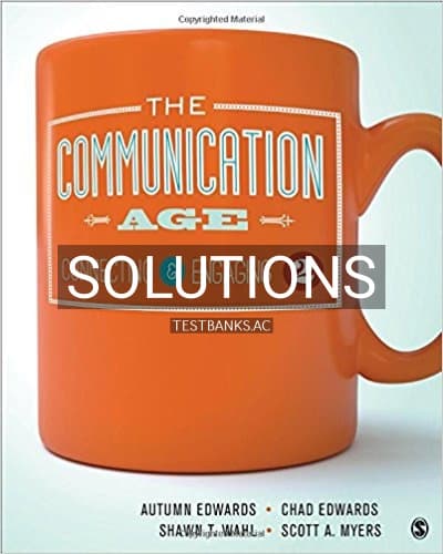 Solutions for Communication Age Connecting and Engaging 2nd Edition by Edwards cover