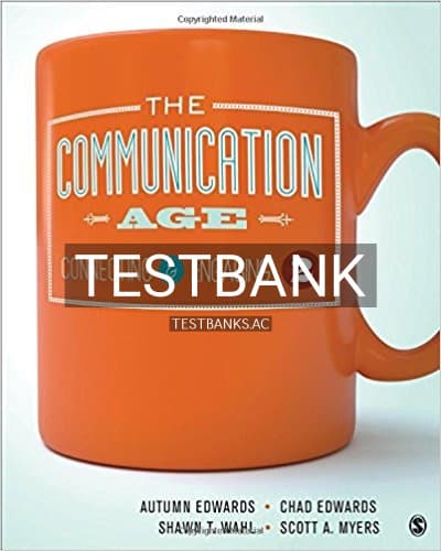 Test Bank for Communication Age Connecting and Engaging 2nd Edition by Edwards cover