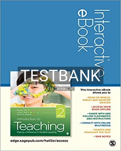 Test Bank for Introduction to Teaching Interactive eBook Making a Difference in Student Learning 2nd Edition by Hall cover