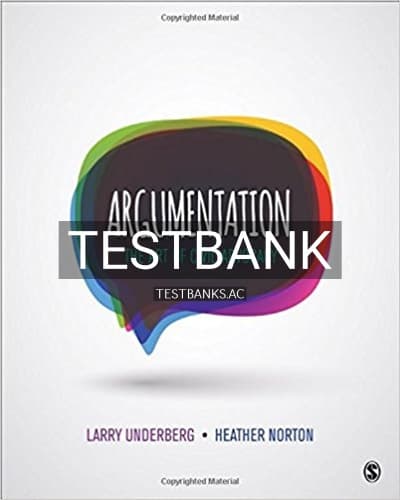 Test Bank for Argumentation The Art of Civil Advocacy 1st Edition by Underberg cover