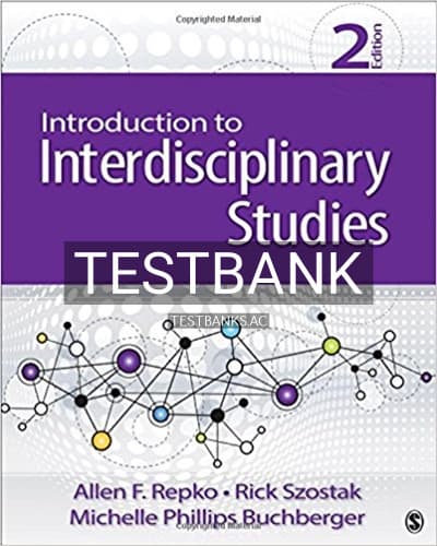 Test Bank for Introduction to Interdisciplinary Studies 2nd Edition by Repko cover