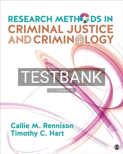Test Bank for Research Methods in Criminal Justice and Criminology 1st Edition by Rennison cover