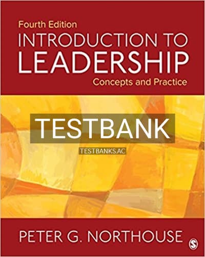 Test Bank for Introduction to Leadership Concepts and Practice 4th Edition by Northouse cover