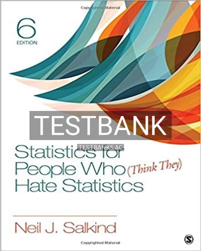 Test Bank for Statistics for People Who (Think They) Hate Statistics 6th Edition by Salkind cover