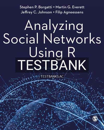 Test Bank for Analyzing Social Networks Using R 1st Edition by Borgatti cover