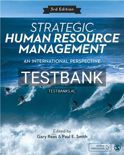 Test Bank for Strategic Human Resource Management 3rd Edition by Rees cover