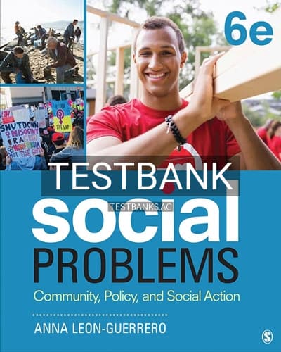 Test Bank for Social Problems Community Policy and Social Action 6th Edition by Leon-Guerrero cover