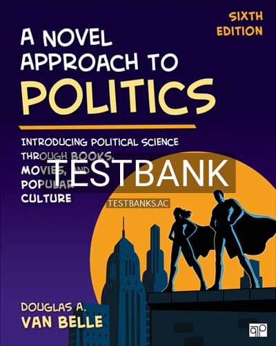 Cover for Test Bank for A Novel Approach to Politics 6th Edition by Van Belle