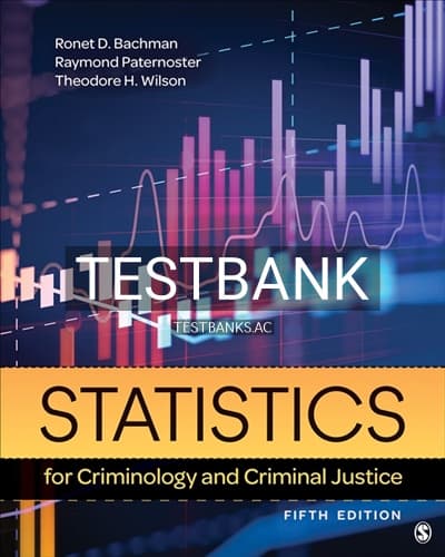 Test Bank for Statistics for Criminology and Criminal Justice 5th Edition by Bachman cover