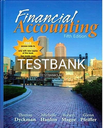 Test Bank for Financial Accounting 5th Edition by Dyckman cover