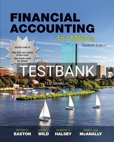 Test Bank for Financial Accounting for MBAs 7th Edition by Easton cover
