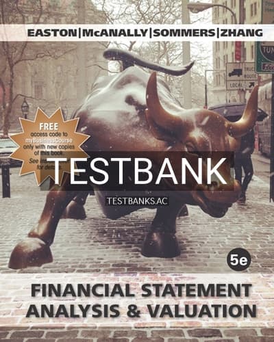Test Bank for Financial Statement Analysis & Valuation 5th Edition by Easton cover